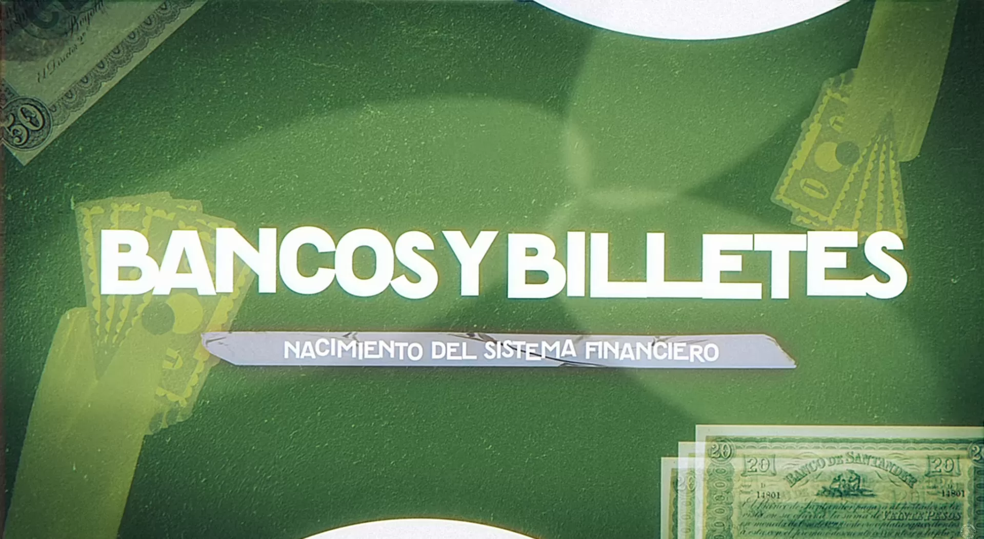 Bancos y billetes | Parchando por Casa de Moneda