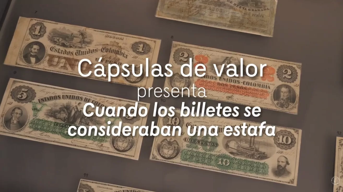 Cuando los billetes se consideraban una estafa | Cápsulas de valor
