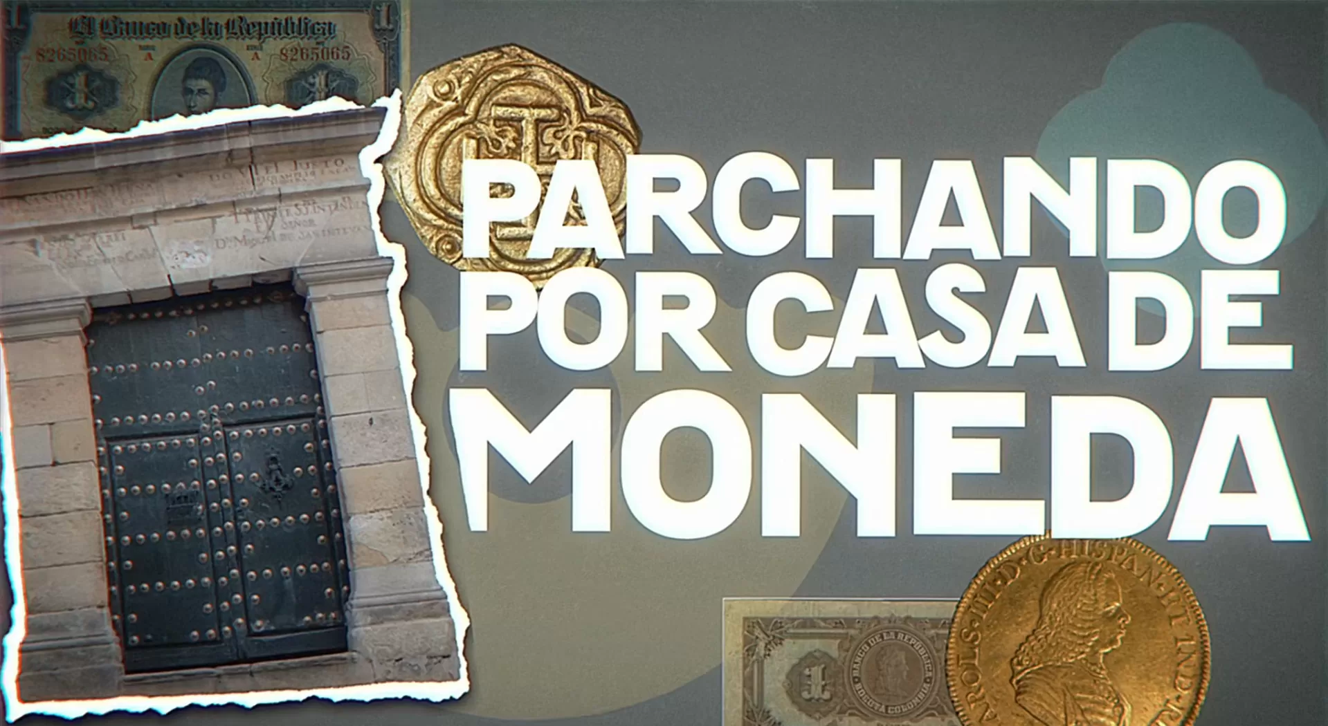 El trueque | Parchando por Casa de Moneda