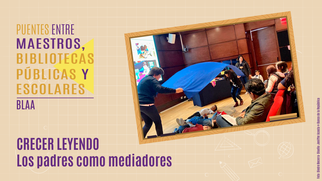 Taller crecer leyendo los padres como mediadores