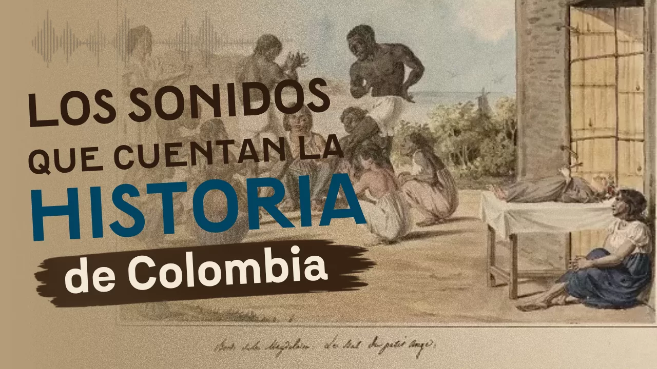 Legados sonoros: pasado, presente y futuros posibles de las músicas colombianas | Conferencia