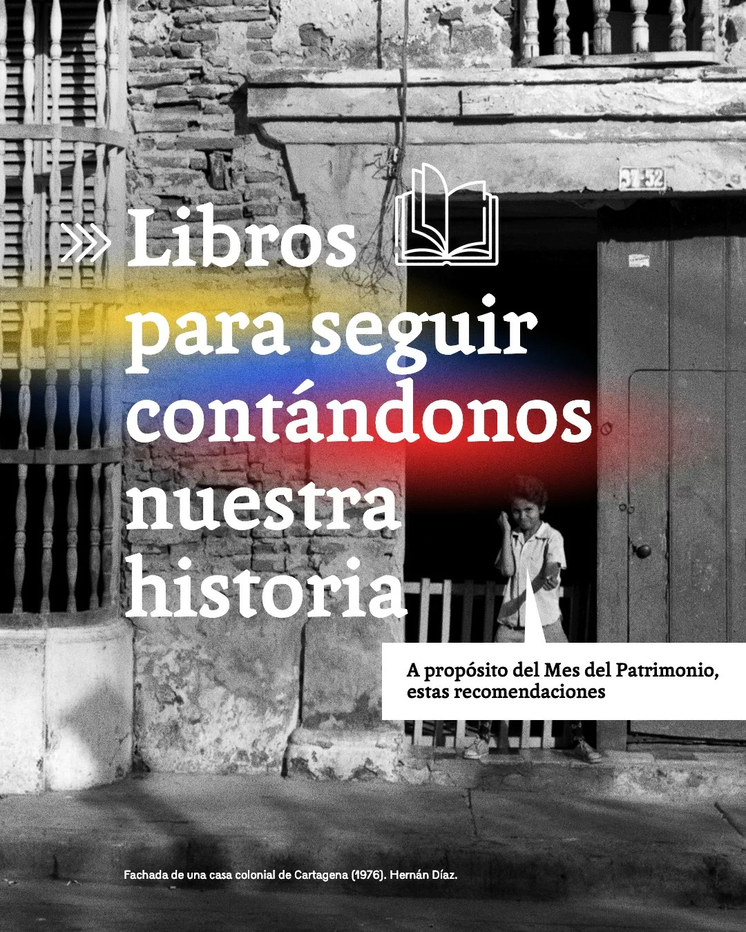 Libros para seguir contándonos nuestra historia. 