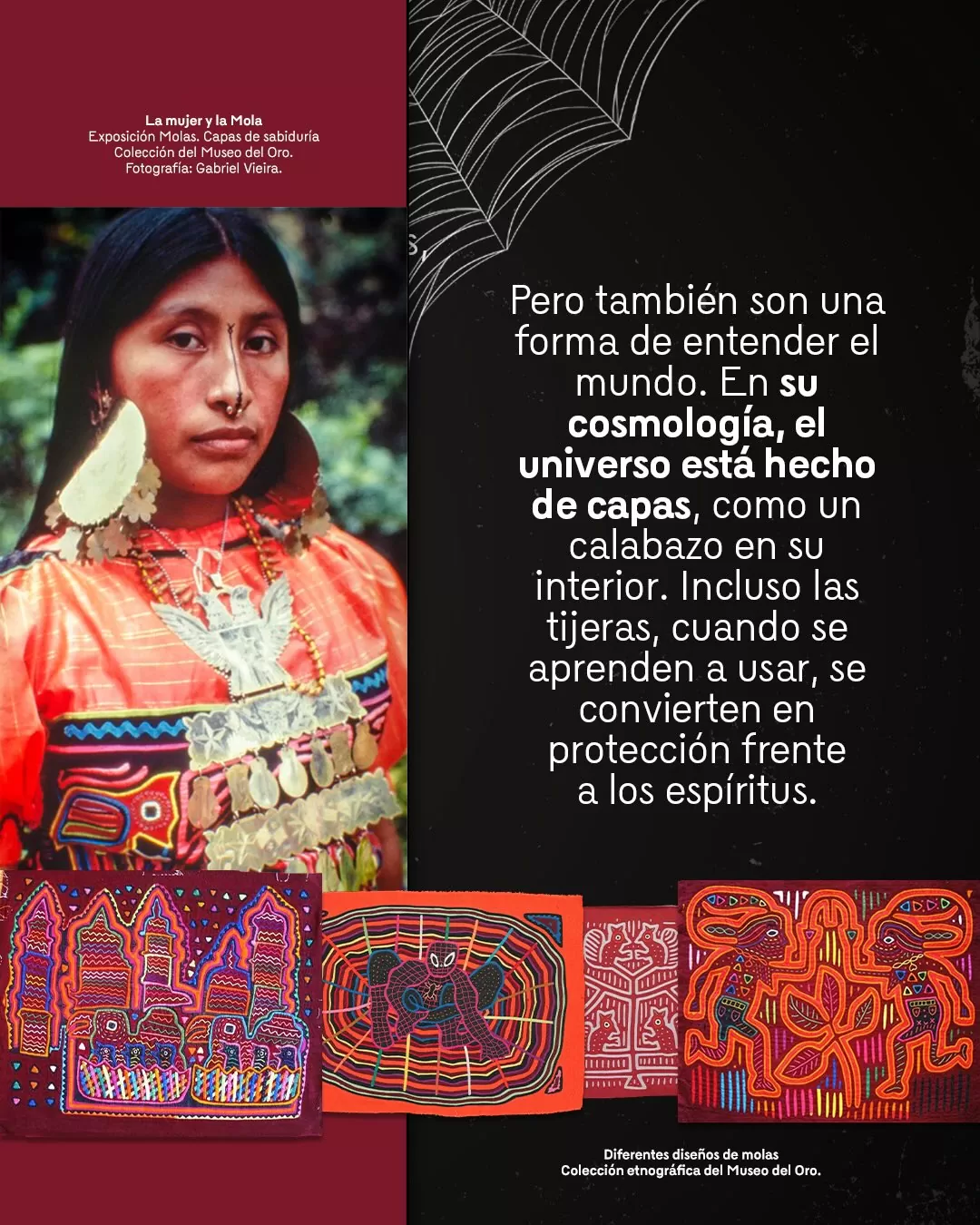 Fotografía de mujer y molas y el texto: Pero también son una forma de entender el mundo. En su cosmología, el universo está hecho de capas