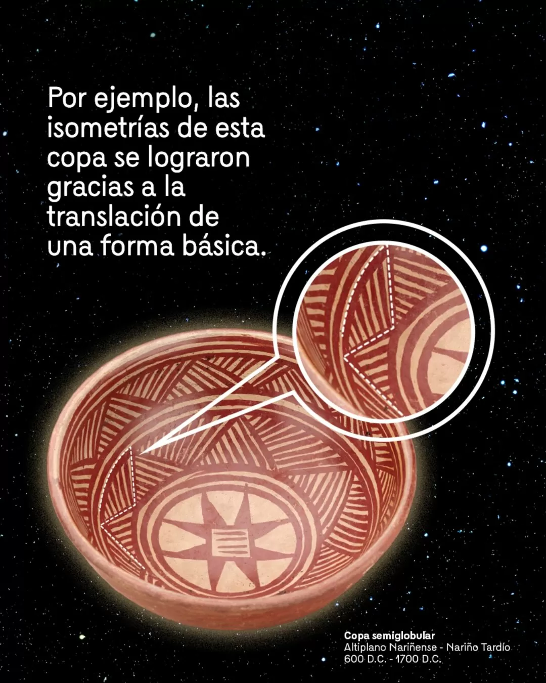 Imagen de copa semiglobular - Altiplano  nariñense y el texto: Por ejemplo, las isometrías de esta copa se lograron gracias a una traslación básica