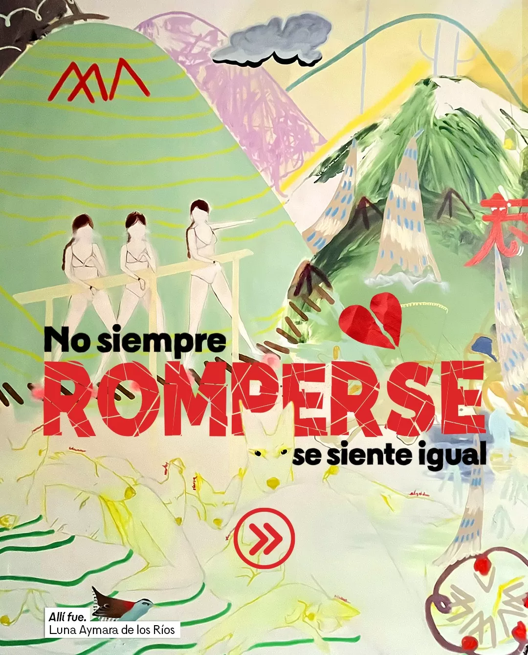 Imagen con la obra Allí fue, de Luna Aymara de los Ríos