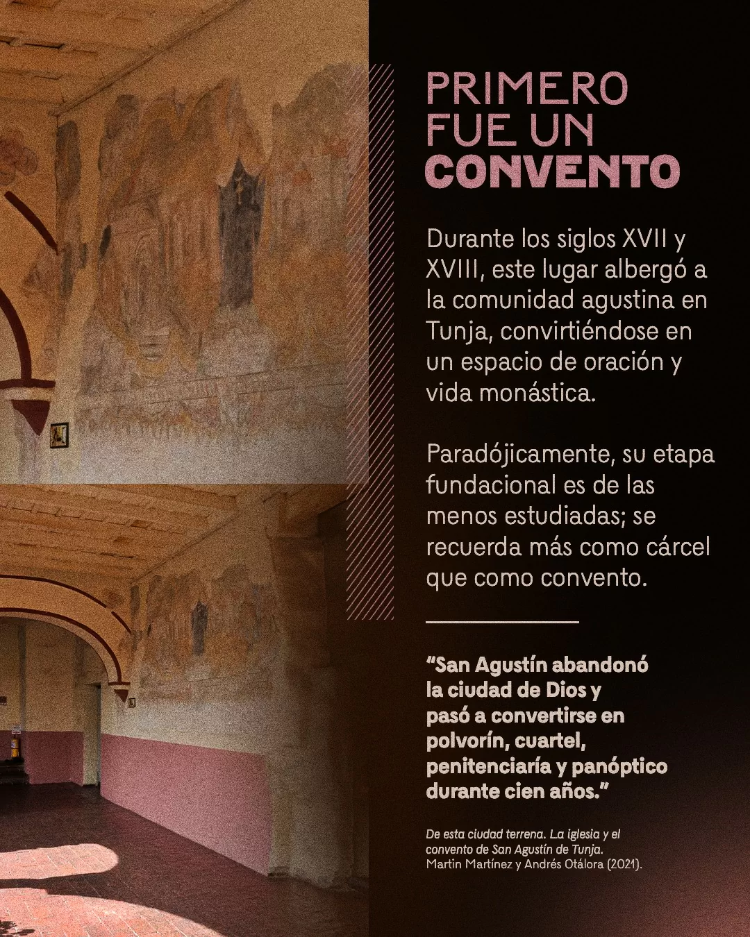 Fotografía del Claustro de San Agustín y el texto: Primero fue un convento