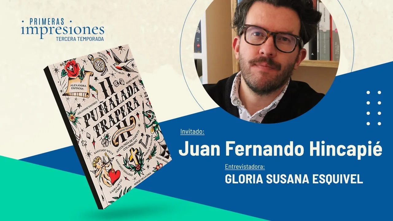 Primeras impresiones, 2023. Juan Fernando Hincapié sobre Puñalada trapera