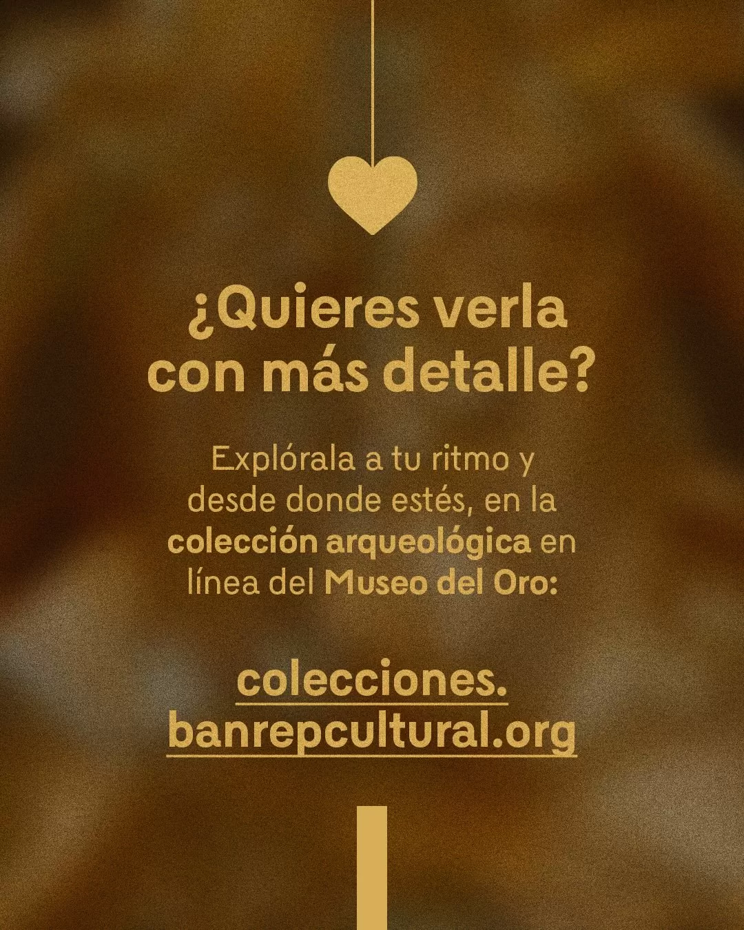 ¿Quieres verla con más detalle? Explórala a tu ritmo y desde donde estés, en la colección arquelógica en línea del Museo del Oro
