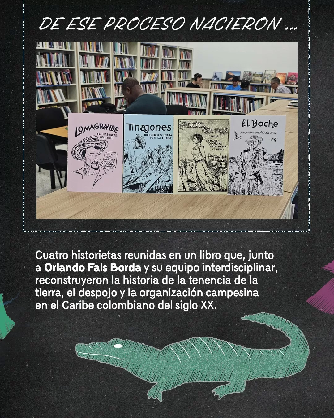 Foto de cuator historietas d Ulianov Chalarka y Orlando Fals Borda 