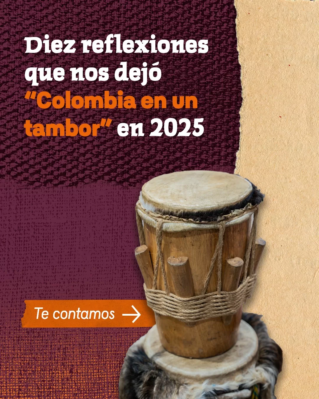Imagen con la foto de un tambor, y el texto Reflexiones Colombia en un tambor 2025