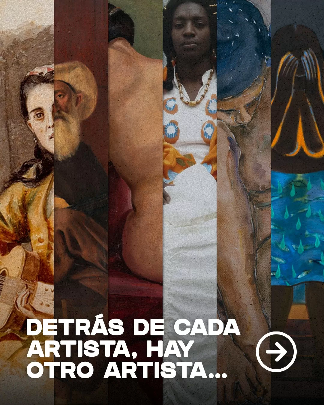 Detrás de cada artista, hay otro artista...