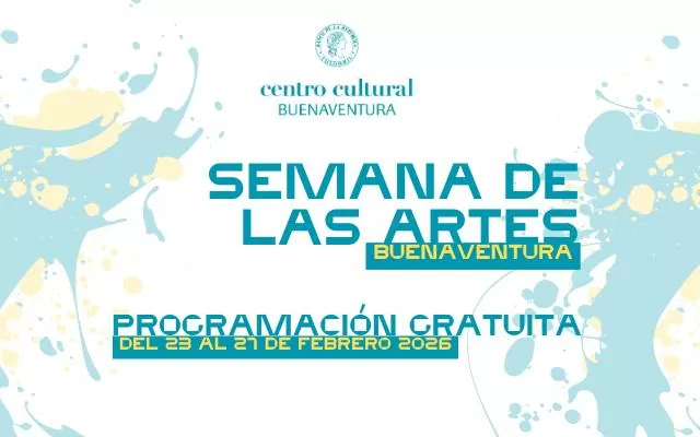 Semana de las artes Buenaventura - 2026