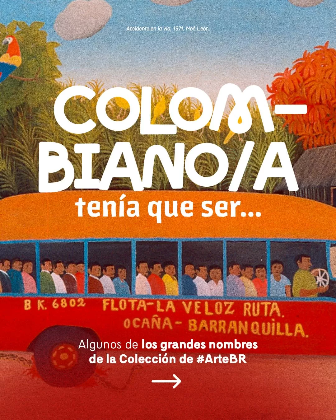 Colombiano tenía que ser... Alguno de los grandes nombres de la Colección de Arte del Banco de la República.