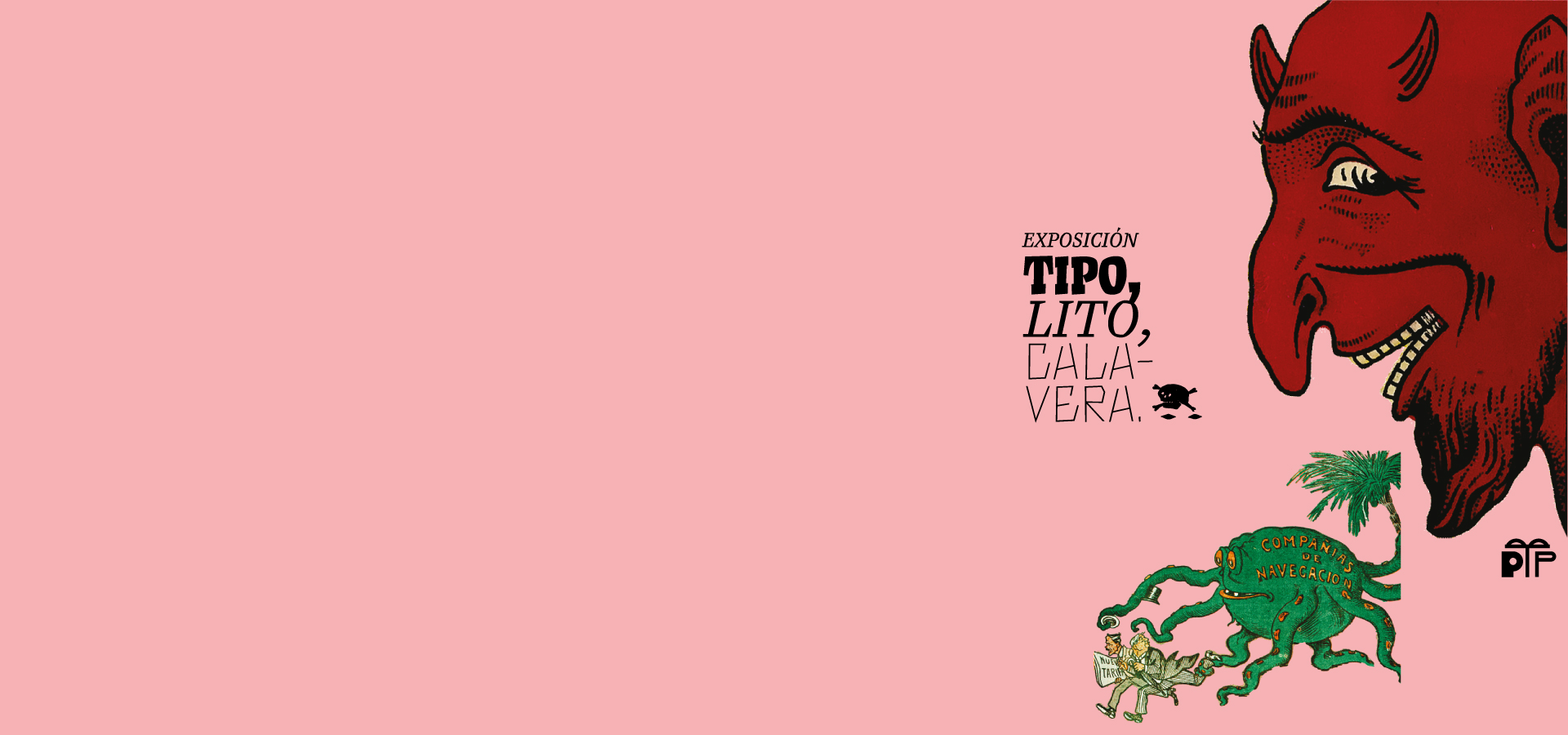 Tipo, lito, calavera: exposición temporal 