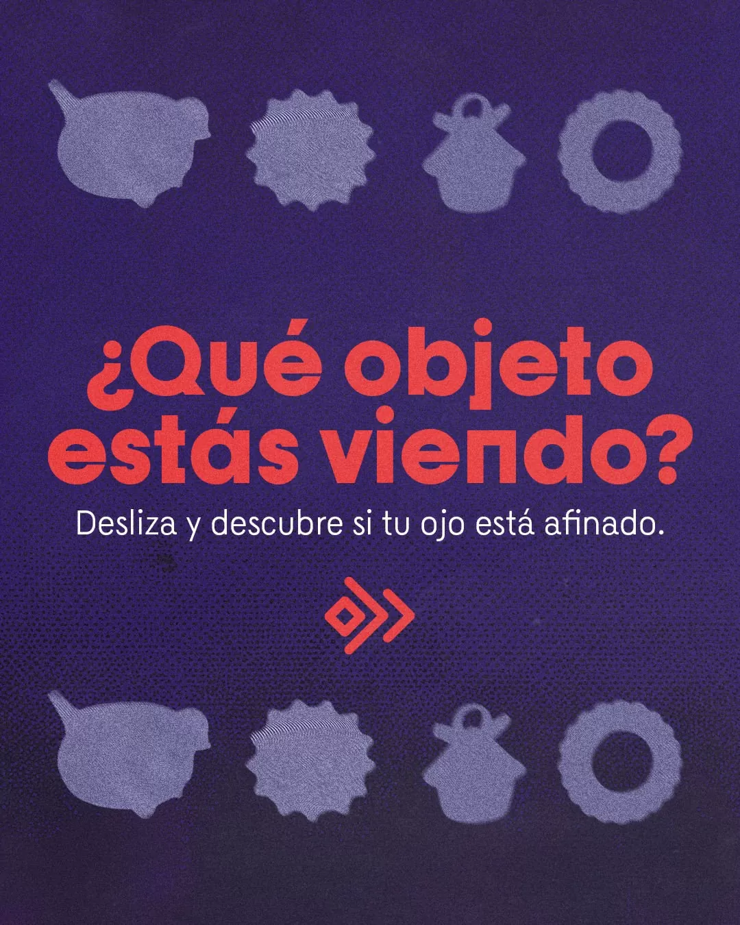 ¿Qué objeto estás viendo? Desliza y descubre si tu ojo está afinado.