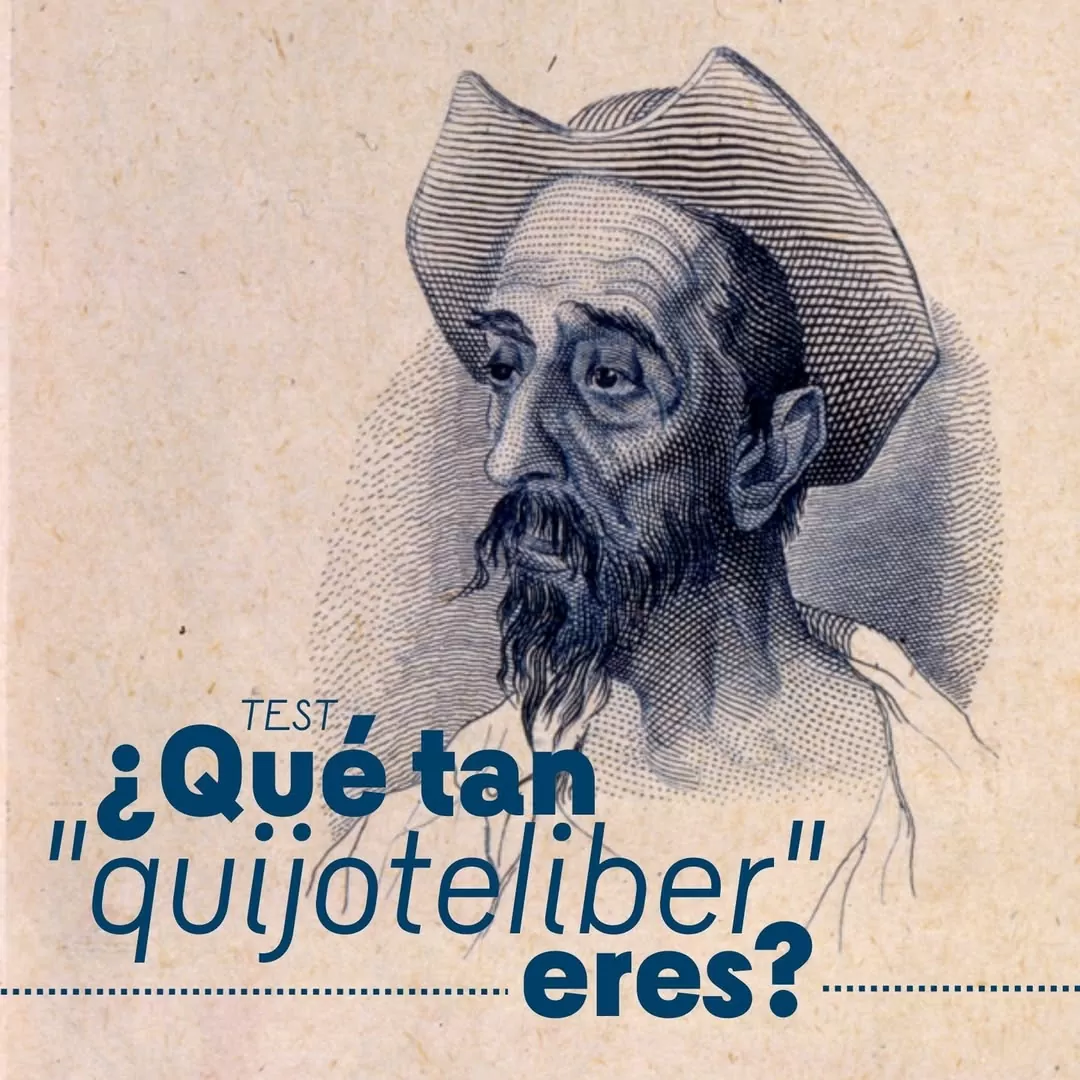 Test ¿Qué tan quijoteliber eres?