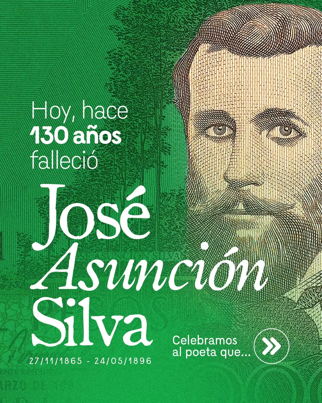 Hoy, hace 130 años falleció José Asunción Silva. Celebramos al poeta.
