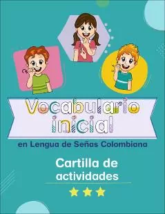 Vocabulario inicial en lengua de señas colombiana