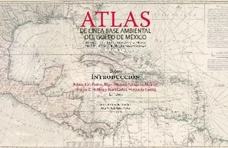 Atlas de línea base ambiental del golfo de México