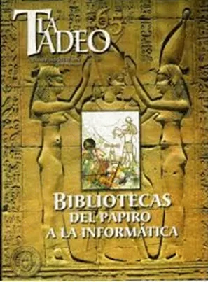 Bibliotecas: del papiro a la informática. 2001