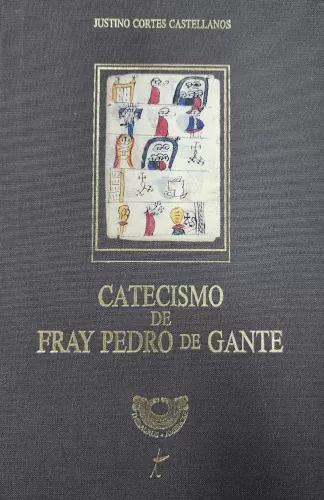 Catecismo de fray Pedro de Gant