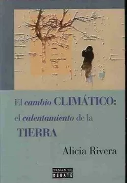 Portada del libro El cambio climático: El calentamiento de la Tierra