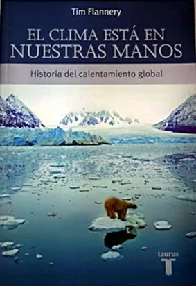 Portada del libro El clima está en nuestras manos: Historia del calentamiento global 