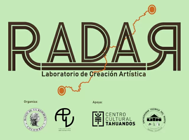 RADAR. Laboratorio de creación artística RADAR. Laboratorio de creación artística