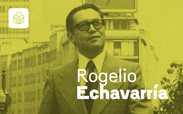 Rogelio Echavarría en los Fondos Abiertos de autores colombianos, de la Biblioteca Virtual del Banco de la República.