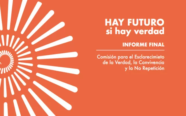 Hallazgos y recomendaciones de la Comisión de la Verdad de Colombia