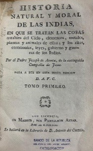 Historia natural y moral de las indias 