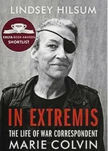 Portada del libro In Extremis: The Life and Death of the War Correspondent Marie Colvin