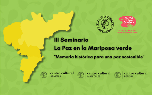 La paz en la mariposa verde III seminario