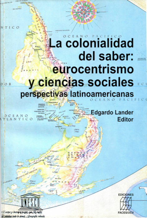 Portada del libro: La colonialidad del saber: Eurocentrismo y ciencias sociales. Ponencias Congreso Mundial de Sociología.