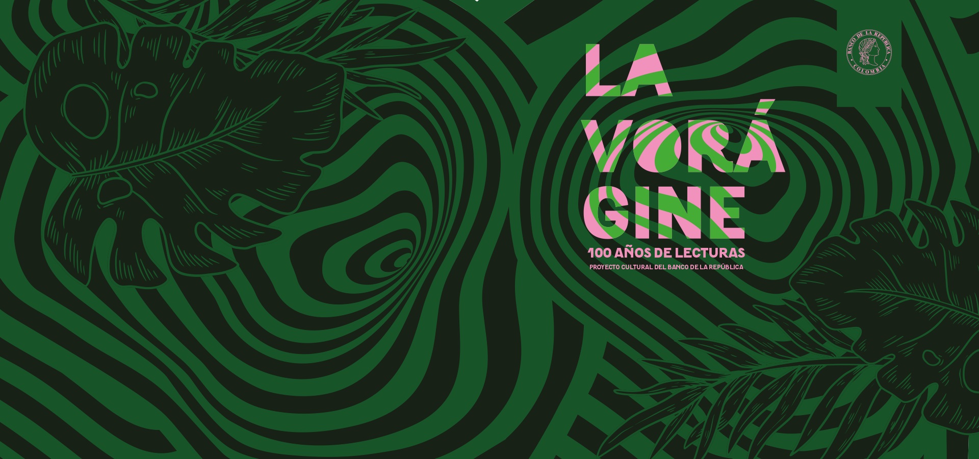 La vorágine: 100 años de lecturas