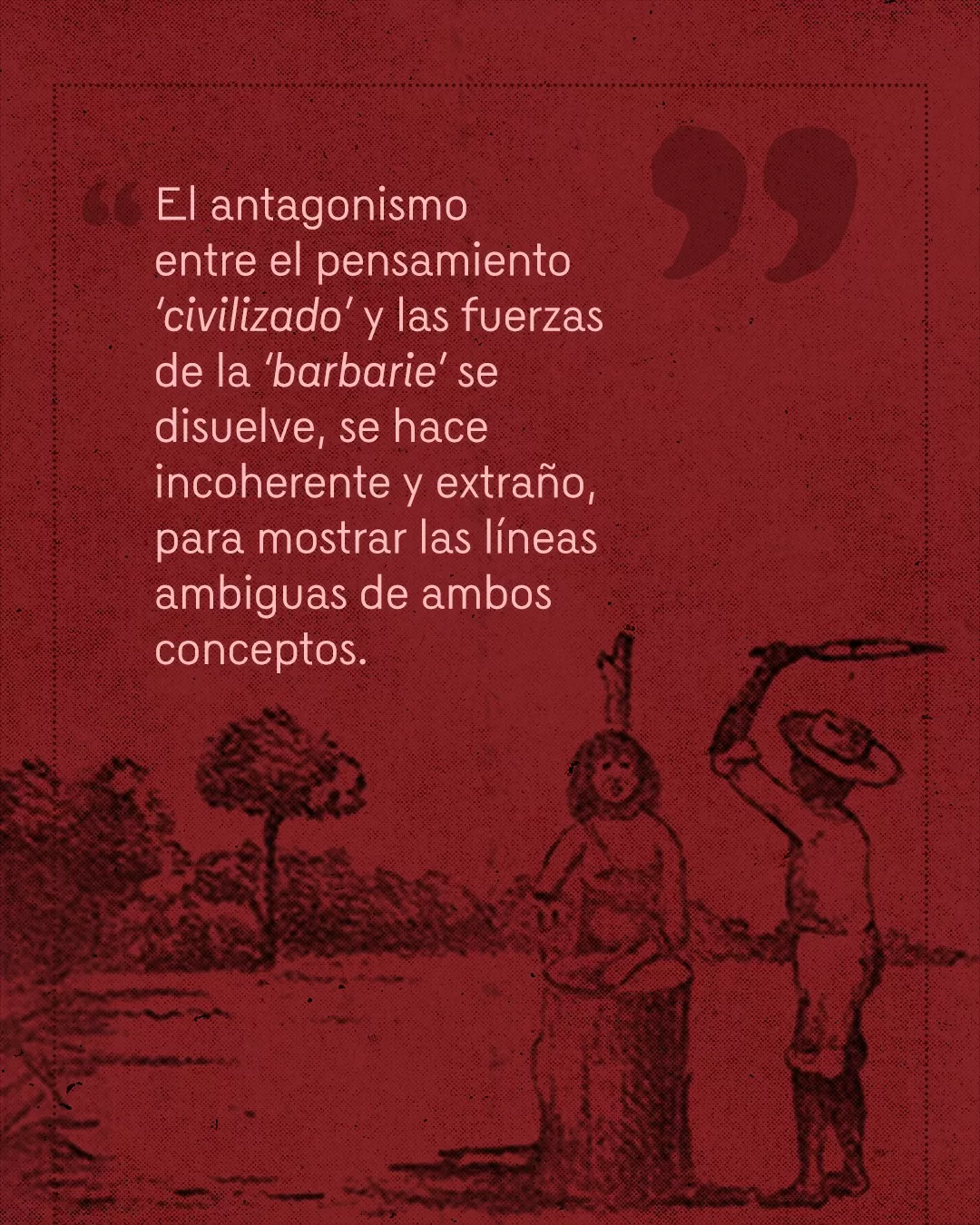 La Vorágine: la violencia que lo devora todo