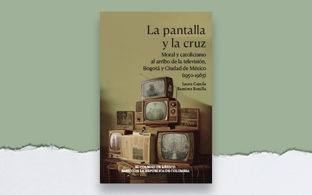 “La pantalla y la cruz” un libro para conocer el estrecho nexo entre la moral, la religión y la televisión