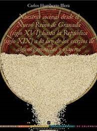 Portada: Nuestras cocinas desde el Nuevo Reino de Granada