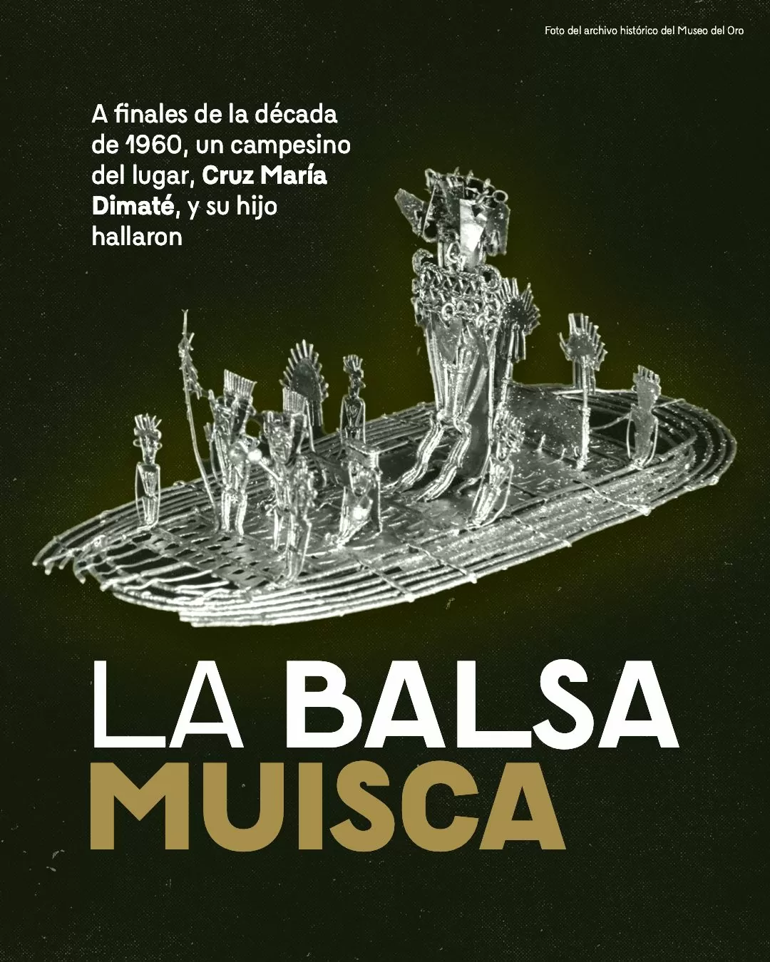 Ofrendas para cuidar el mundo: La balsa muisca