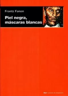 Portada del libro Piel negra, máscaras báncas