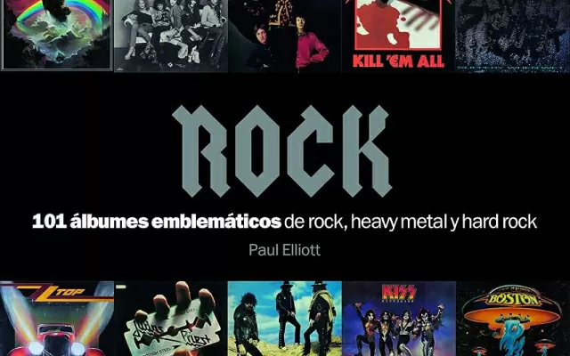 Portada del libro de Paul Elliot Rock. 101 álbumes emblemáticos de rock, heavy metal y hard rock (2020).