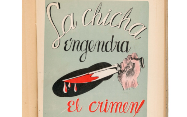 Cartel campaña en contra de la chicha publicado en el libro La derrota de un vicio de Jorge Bejarano. Diseño: Sin registro. Impresión offset 24,5 x 17 cm - 1950
