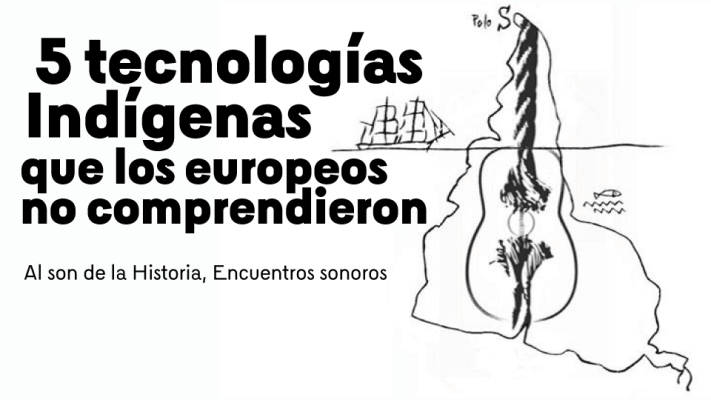 5 tecnologías indígenas