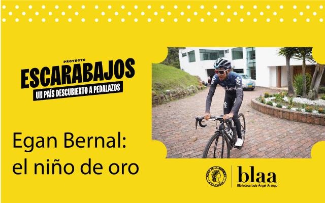 Egan Bernal el niño de oro
