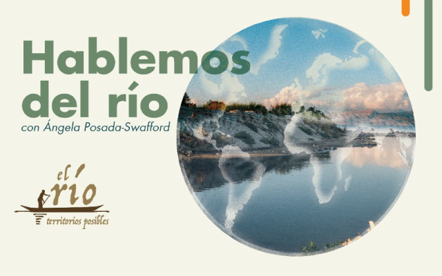 Ciclo Hablemos del río, segunda temporada.