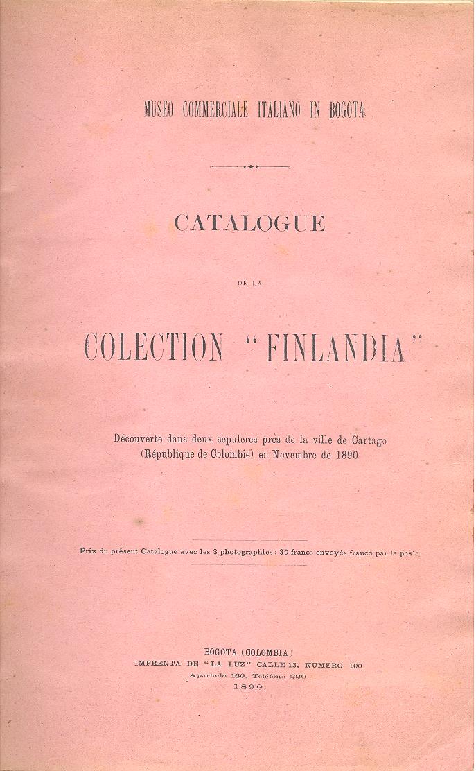 Catálogo de la colección Finlandia, sobre hallazgos arqueológicos en Cartago (Valle del Cauca), noviembre de 1890.